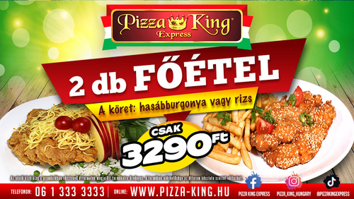 Pizza King 4 - 2 darab Főétel akció - Szuper ajánlat - Online rendelés